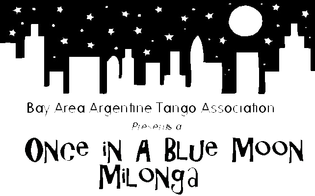 Once in a Blue Moon Milonga